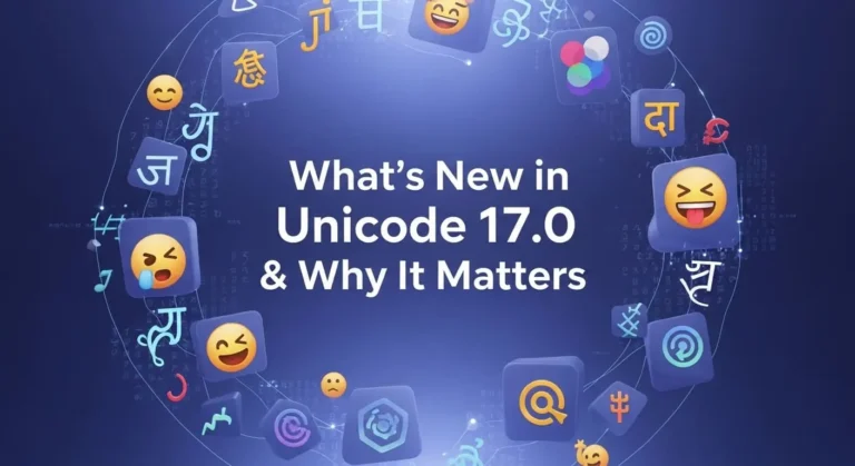 What’s New in Unicode 17.0 & Why It Matters